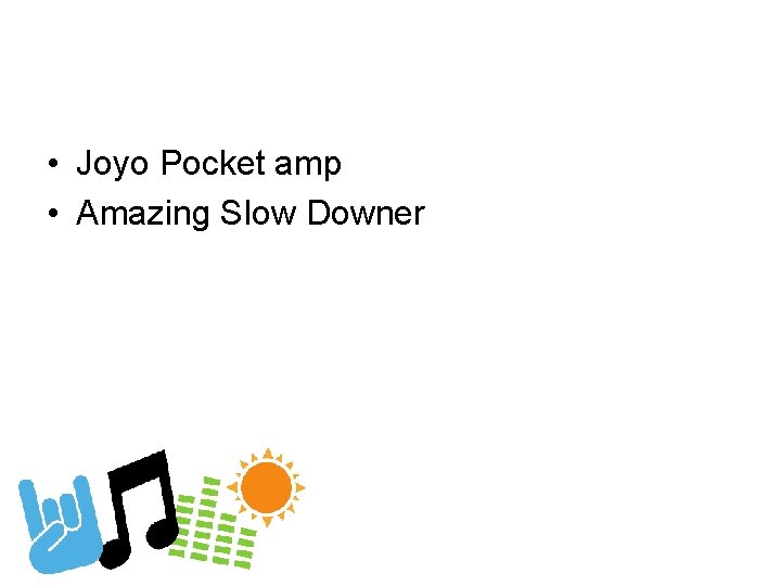  • Joyo Pocket amp • Amazing Slow Downer 