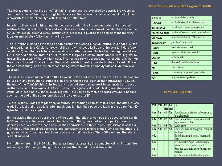 Some Common x 86 Assembly Language Instructions The first feature is how the string