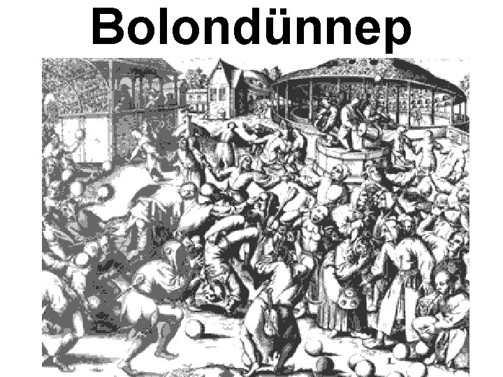 Bolondünnep 