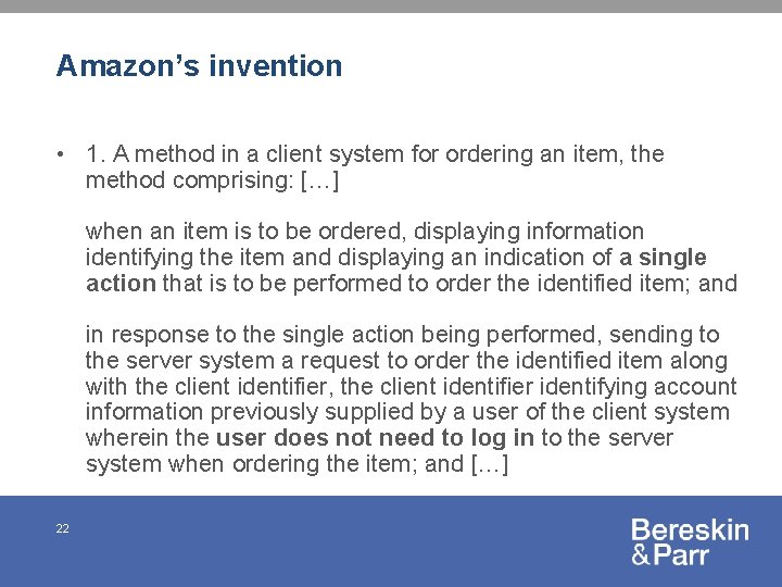 Amazon’s invention • 1. A method in a client system for ordering an item,