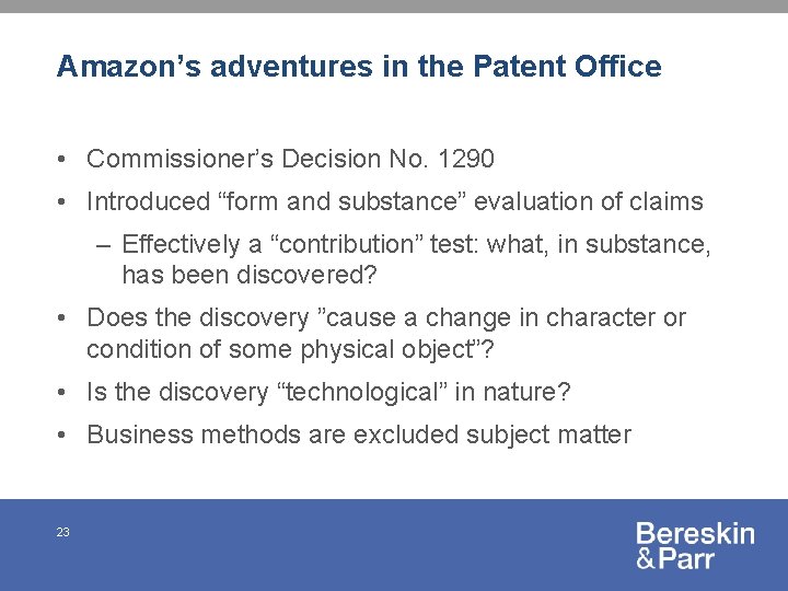 Amazon’s adventures in the Patent Office • Commissioner’s Decision No. 1290 • Introduced “form
