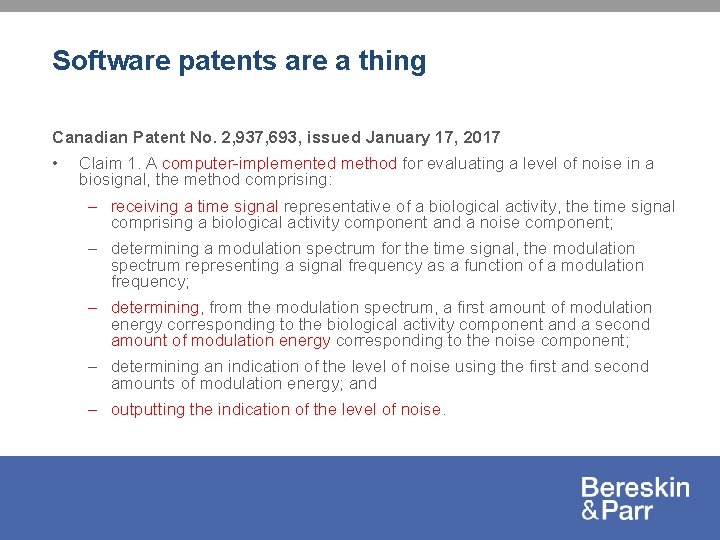 Software patents are a thing Canadian Patent No. 2, 937, 693, issued January 17,