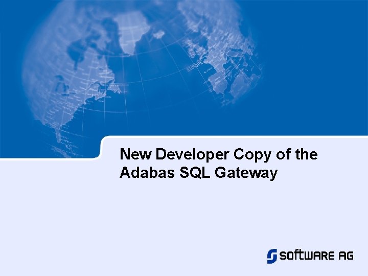 New Developer Copy of the Adabas SQL Gateway 