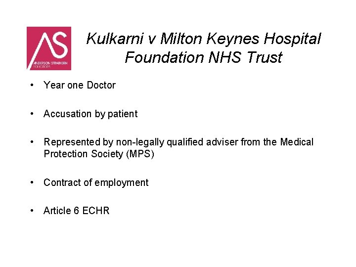 Kulkarni v Milton Keynes Hospital Foundation NHS Trust • Year one Doctor • Accusation