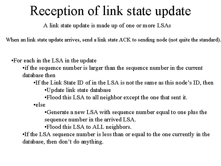 Reception of link state update A link state update is made up of one