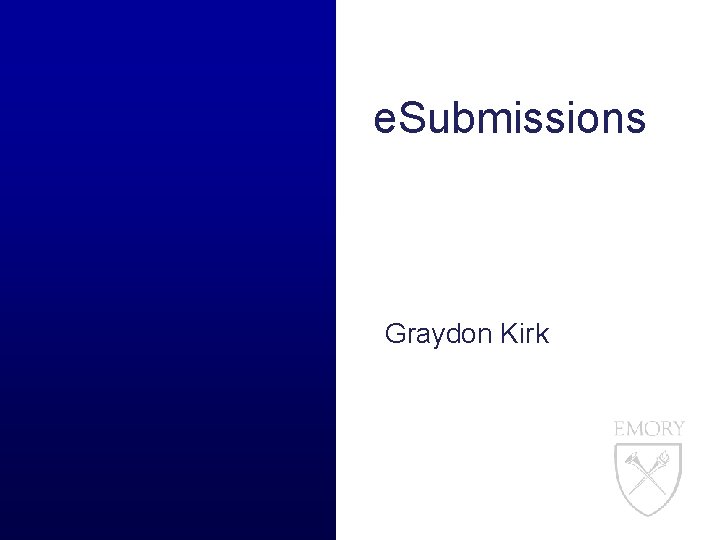e. Submissions Graydon Kirk 