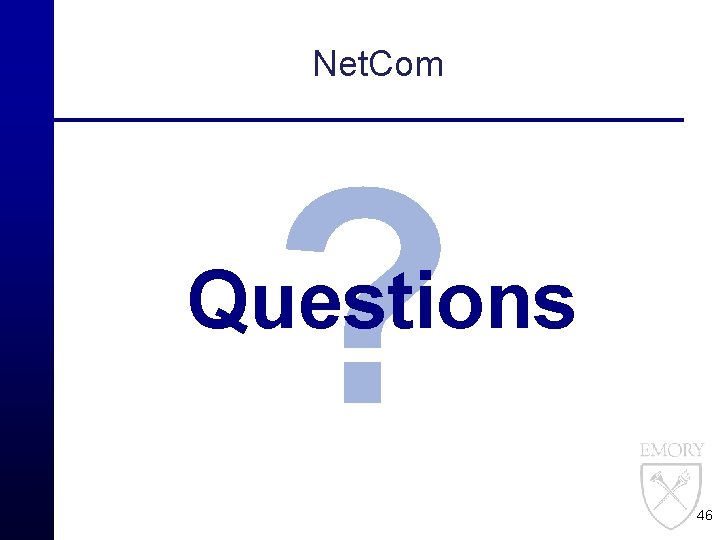 Net. Com ? Questions 46 