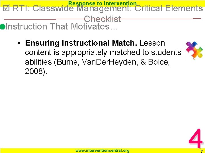 Response to Intervention RTI: Classwide Management: Critical Elements Checklist Instruction That Motivates… • Ensuring