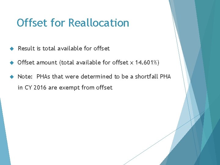 Offset for Reallocation Result is total available for offset Offset amount (total available for