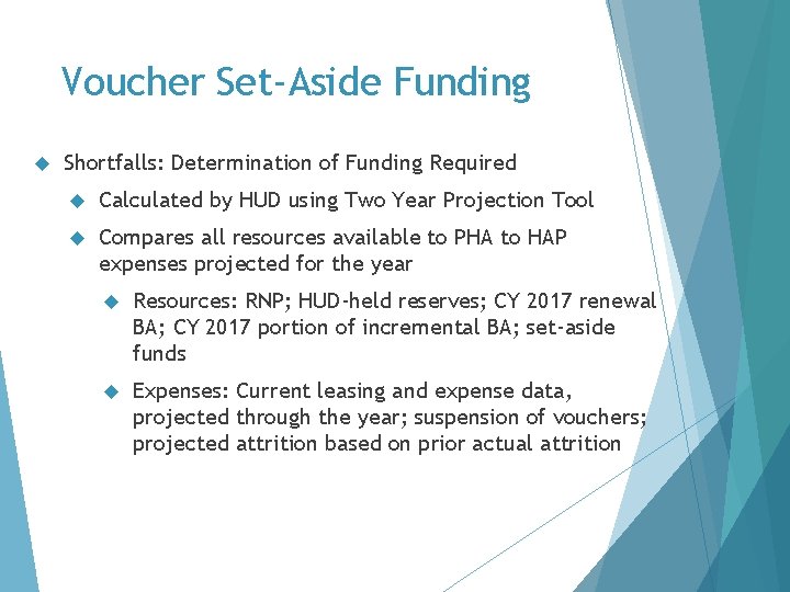 Voucher Set-Aside Funding Shortfalls: Determination of Funding Required Calculated by HUD using Two Year