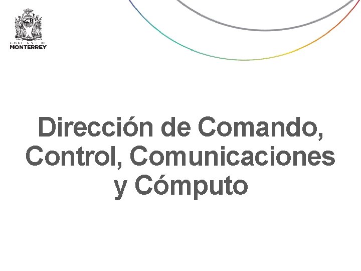 Dirección de Comando, Control, Comunicaciones y Cómputo 