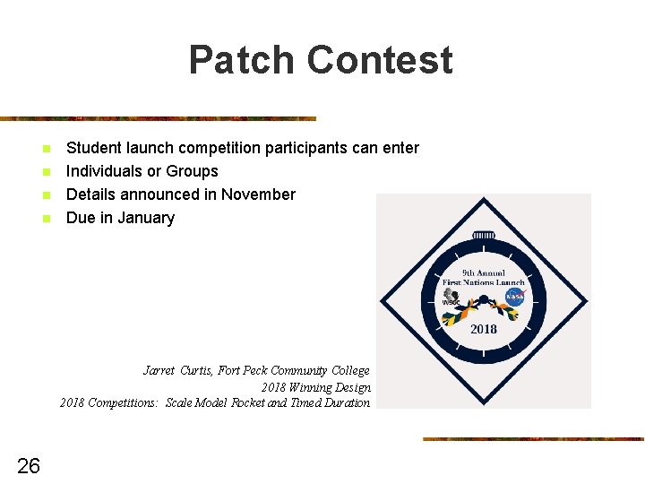 Patch Contest n n Student launch competition participants can enter Individuals or Groups Details