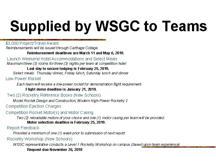 Supplied by WSGC to Teams $3, 000 Project/Travel Award Reimbursements will be issued through