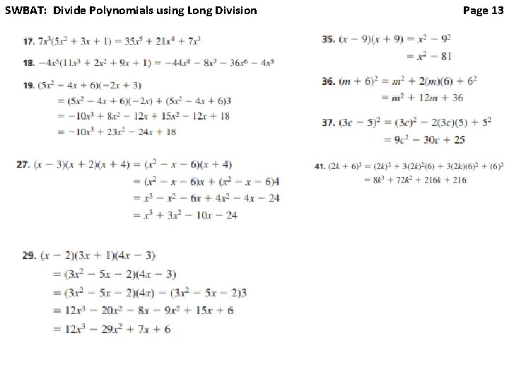 SWBAT: Divide Polynomials using Long Division Page 13 