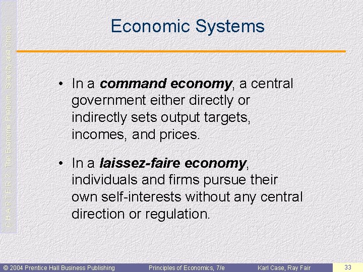 C H A P T E R 2: The Economic Problem: Scarcity and Choice
