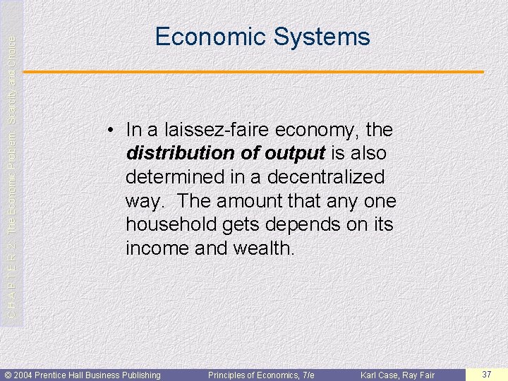 C H A P T E R 2: The Economic Problem: Scarcity and Choice