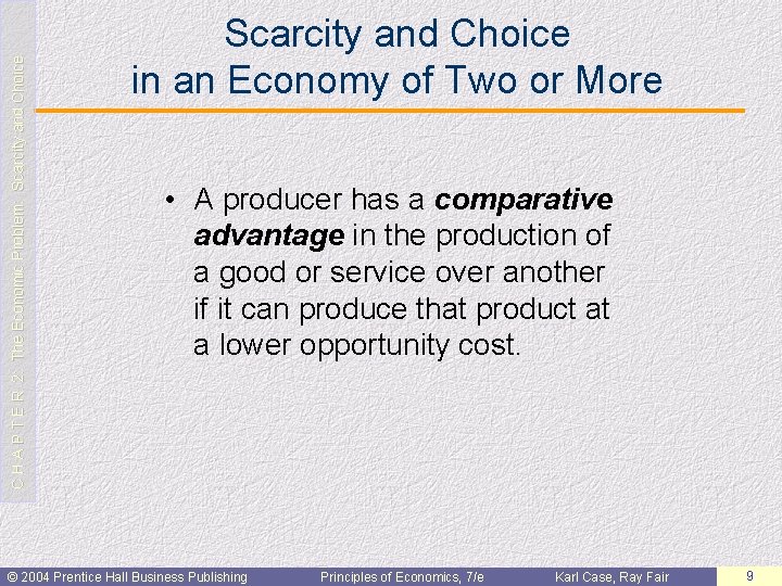 C H A P T E R 2: The Economic Problem: Scarcity and Choice