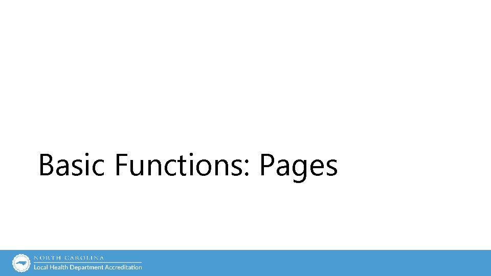 Basic Functions: Pages Basic Functions: Pages