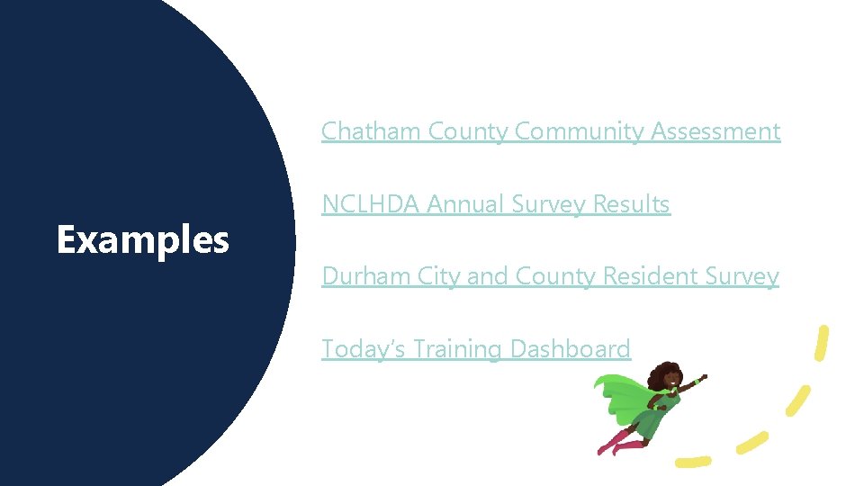 Chatham County Community Assessment Examples NCLHDA Annual Survey Results Durham City and County Resident Chatham County Community Assessment Examples NCLHDA Annual Survey Results Durham City and County Resident