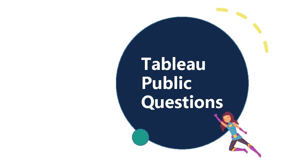 Tableau Public Questions Tableau Public Questions