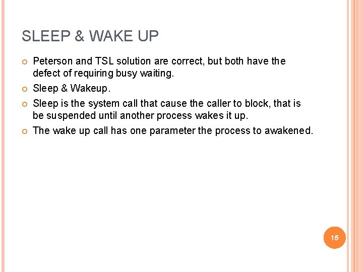 SLEEP & WAKE UP Peterson and TSL solution are correct, but both have the