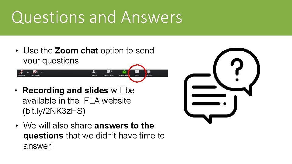 Questions and Answers • Use the Zoom chat option to send your questions! •