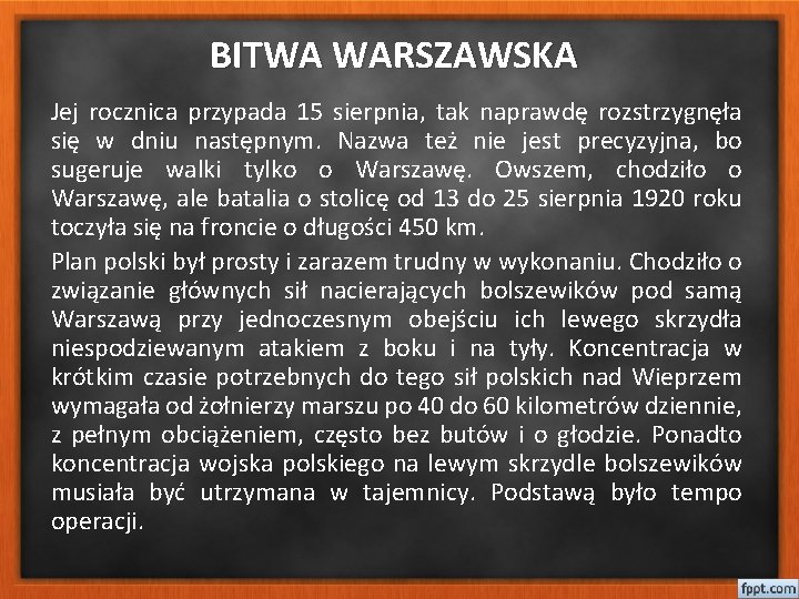 BITWA WARSZAWSKA Jej rocznica przypada 15 sierpnia, tak naprawdę rozstrzygnęła się w dniu następnym.