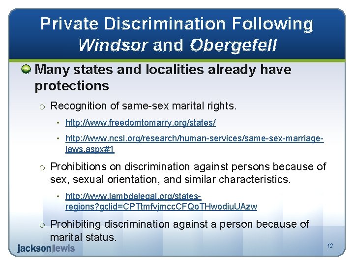 Private Discrimination Following Windsor and Obergefell Many states and localities already have protections o