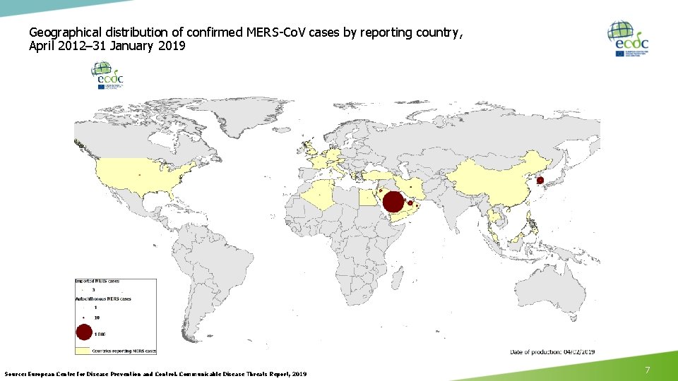 Geographical distribution of confirmed MERS-Co. V cases by reporting country, April 2012– 31 January Geographical distribution of confirmed MERS-Co. V cases by reporting country, April 2012– 31 January
