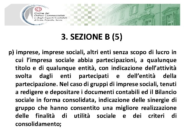 3. SEZIONE B (5) p) imprese, imprese sociali, altri enti senza scopo di lucro