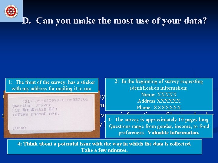 D. Can you make the most use of your data? 2: In the beginning