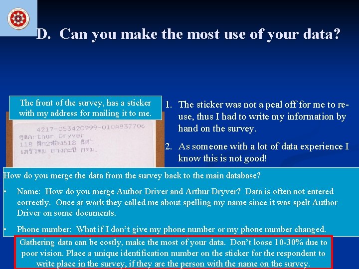 D. Can you make the most use of your data? The front of the