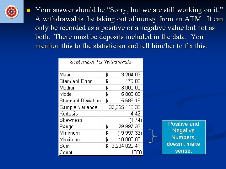 n Your answer should be “Sorry, but we are still working on it. ”