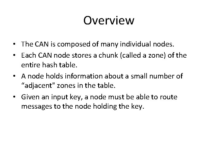 Overview • The CAN is composed of many individual nodes. • Each CAN node Overview • The CAN is composed of many individual nodes. • Each CAN node