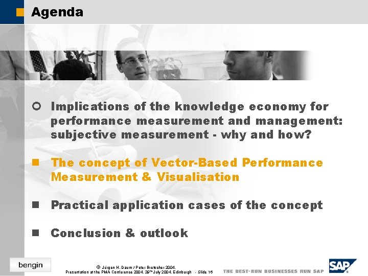 Agenda ¢ Implications of the knowledge economy for performance measurement and management: subjective measurement