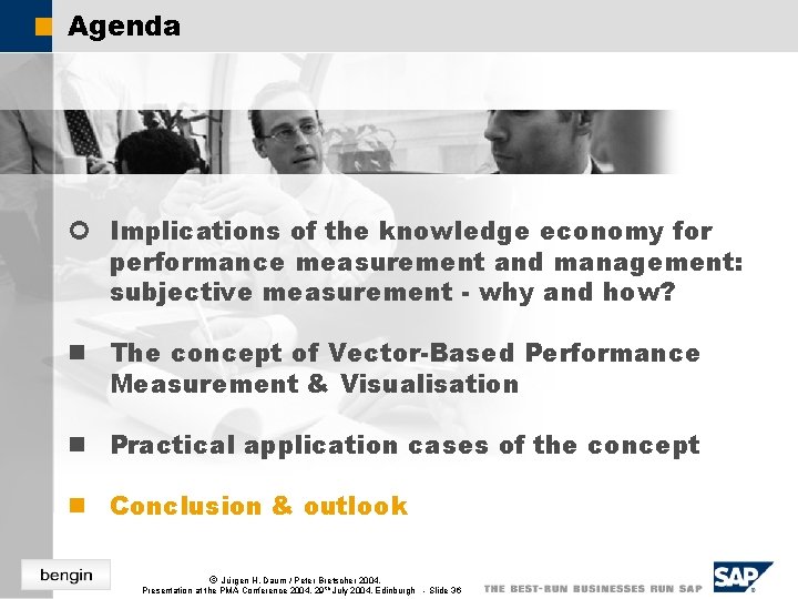 Agenda ¢ Implications of the knowledge economy for performance measurement and management: subjective measurement