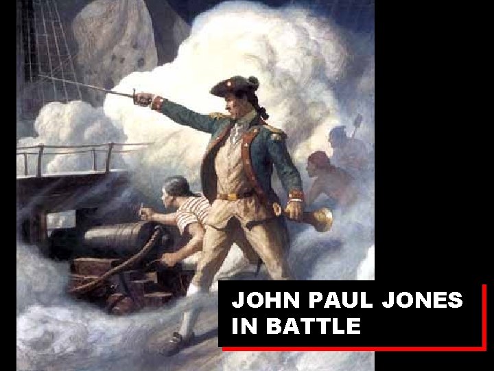 JOHN PAUL JONES IN BATTLE 