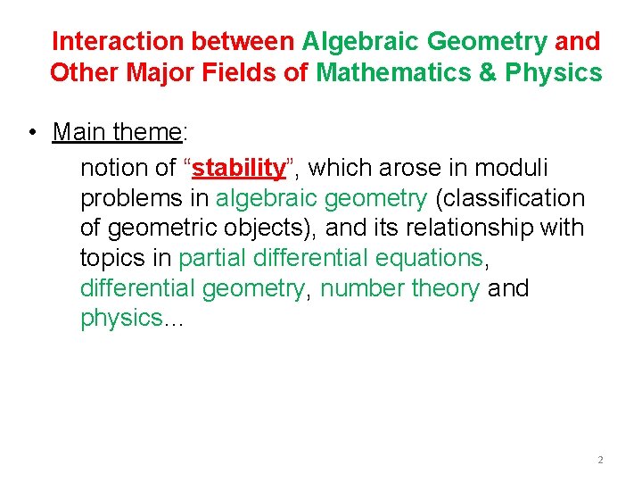 Interaction between Algebraic Geometry and Other Major Fields of Mathematics & Physics • Main