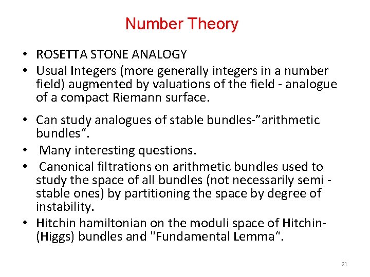 Number Theory • ROSETTA STONE ANALOGY • Usual Integers (more generally integers in a
