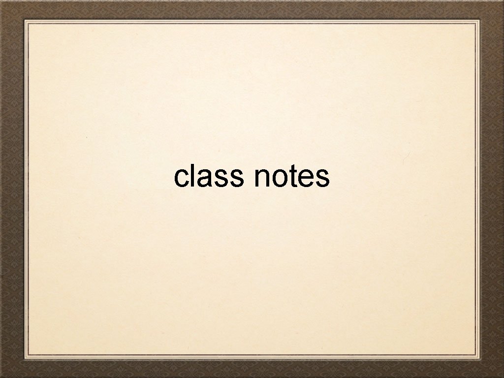 class notes 