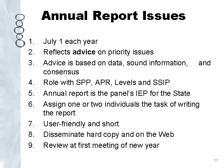 Annual Report Issues 1. 2. 3. 4. 5. 6. 7. 8. 9. July 1