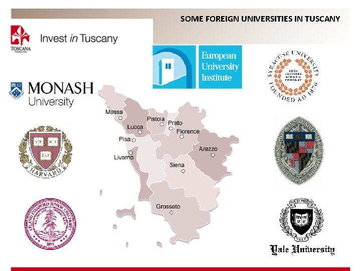 SOME FOREIGN UNIVERSITIES IN TUSCANY 
