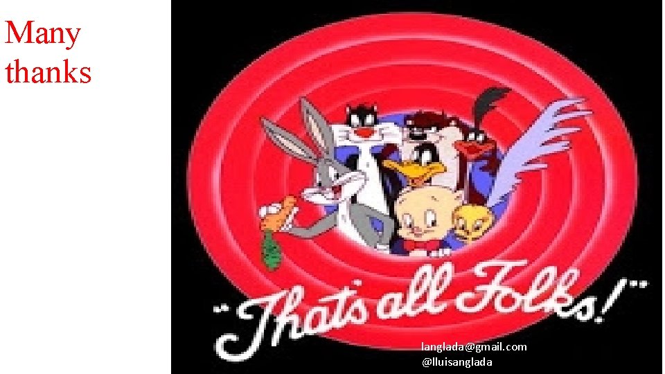 Many thanks langlada@gmail. com @lluisanglada 