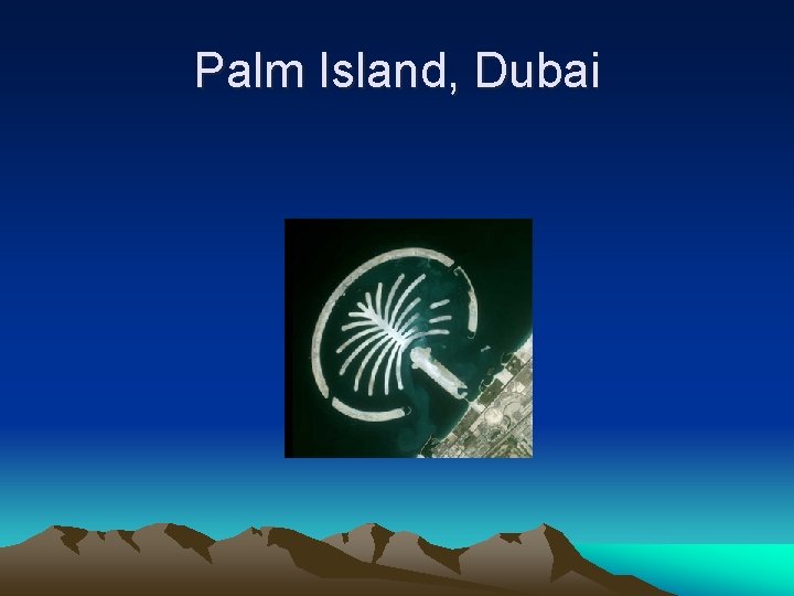 Palm Island, Dubai 