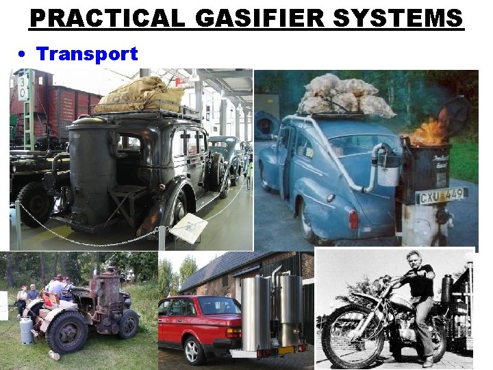 PRACTICAL GASIFIER SYSTEMS • Transport 