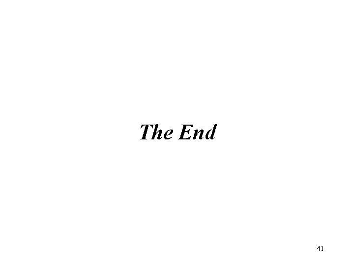 The End 41 