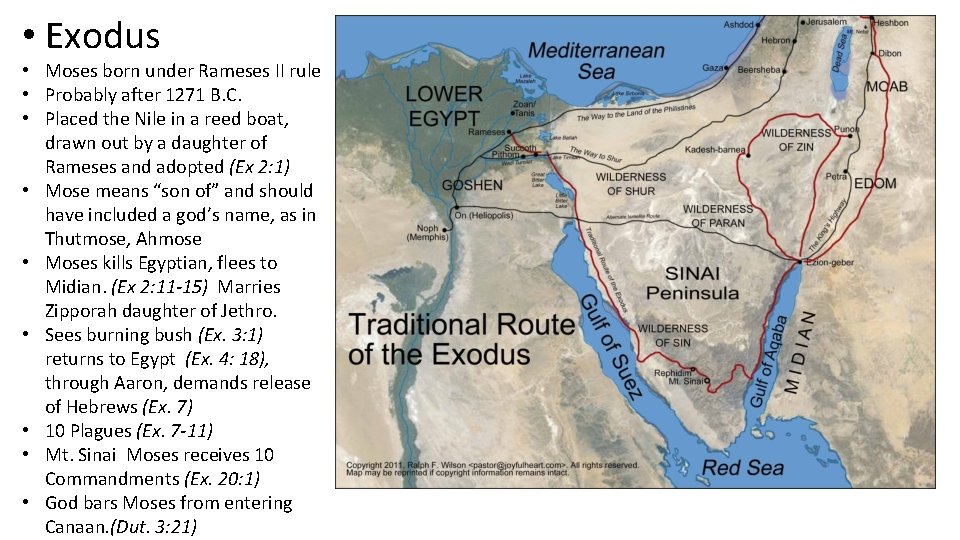  • Exodus • Moses born under Rameses II rule • Probably after 1271