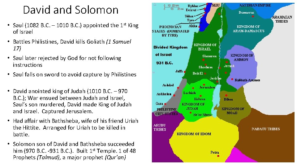 David and Solomon • Saul (1082 B. C. – 1010 B. C. ) appointed