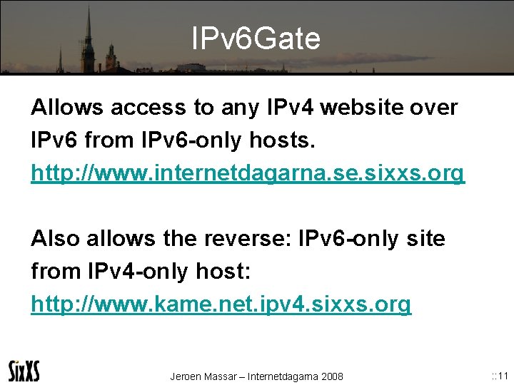 IPv 6 Gate Allows access to any IPv 4 website over IPv 6 from