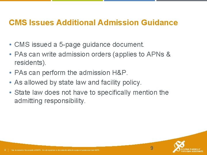 CMS Issues Additional Admission Guidance • CMS issued a 5 -page guidance document. •